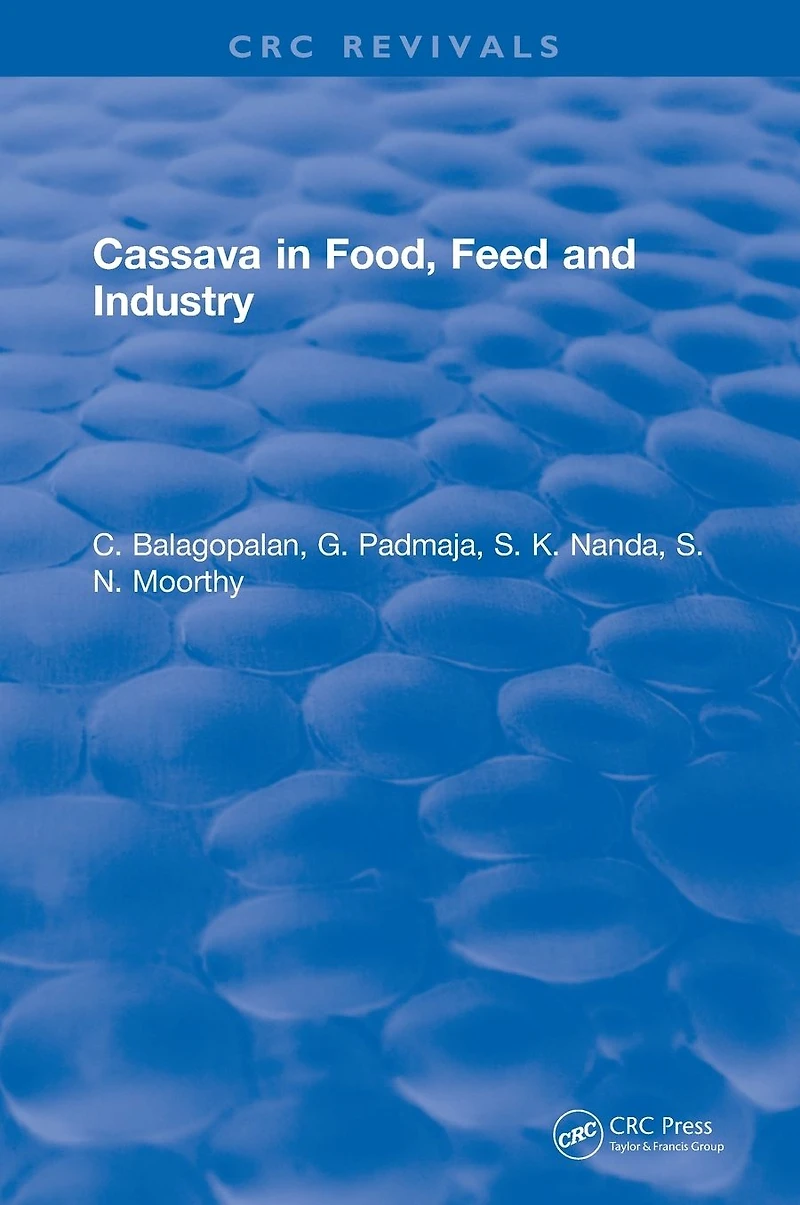 Cassava Food, Feed and Industry