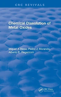 Chemical Dissolution of Metal Oxides