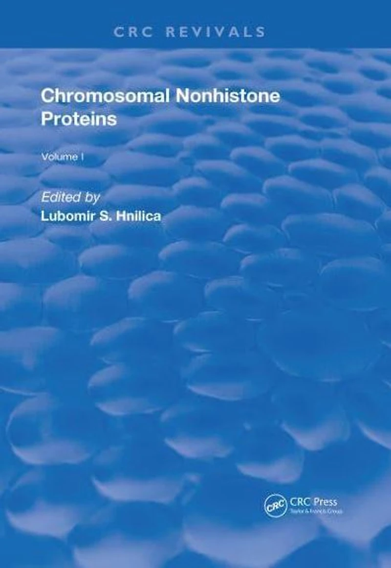 Chromosomal Nonhistone Protein: Volume I: Biology