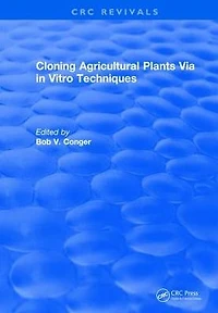 Cloning Agricultural Plants Via in Vitro Techniques
