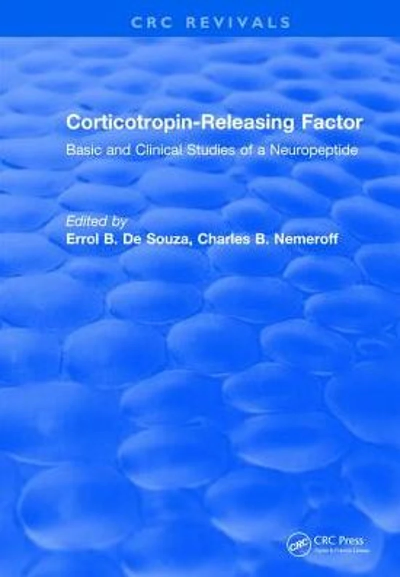 Corticotropin-Releasing Factor: Basic and Clinical Studies of a Neuropeptide