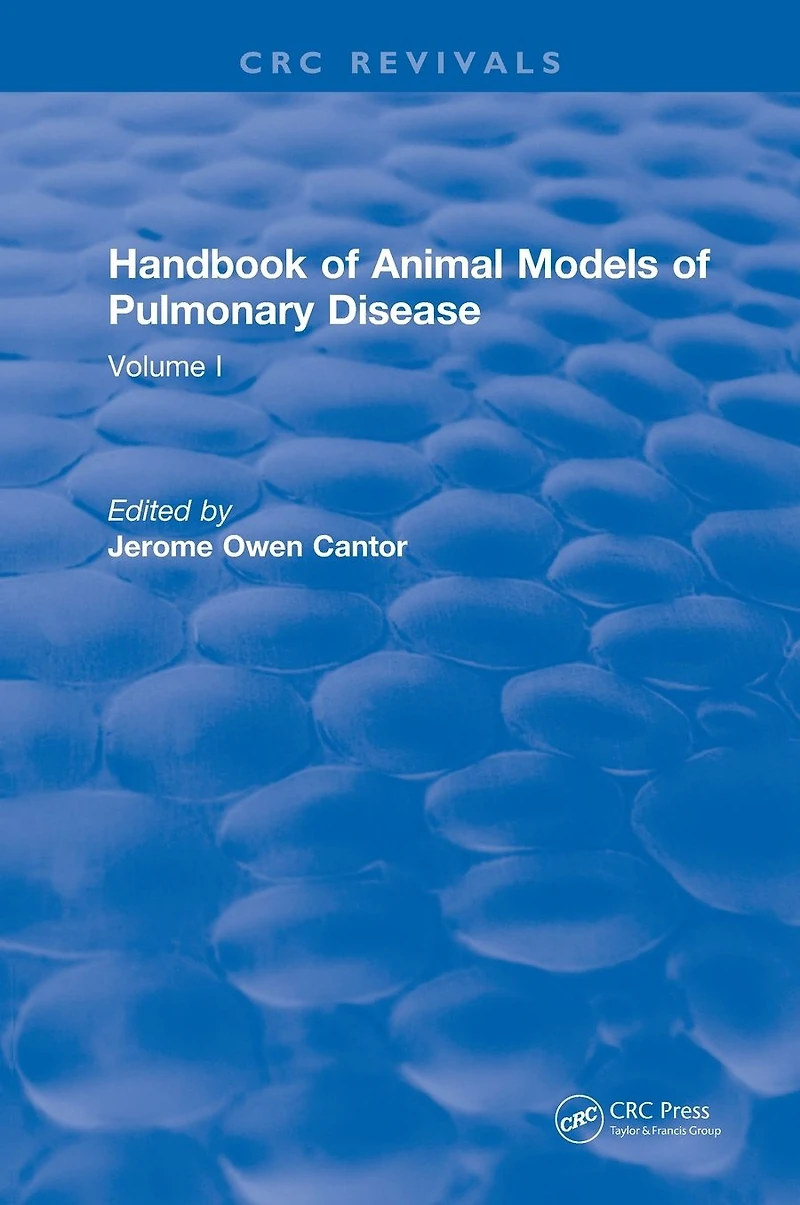 CRC Handbook of Animal Models Pulmonary Disease: Volume I