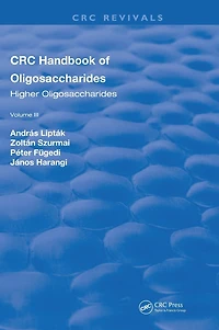 CRC Handbook of Oligosaccharides: Volume 3