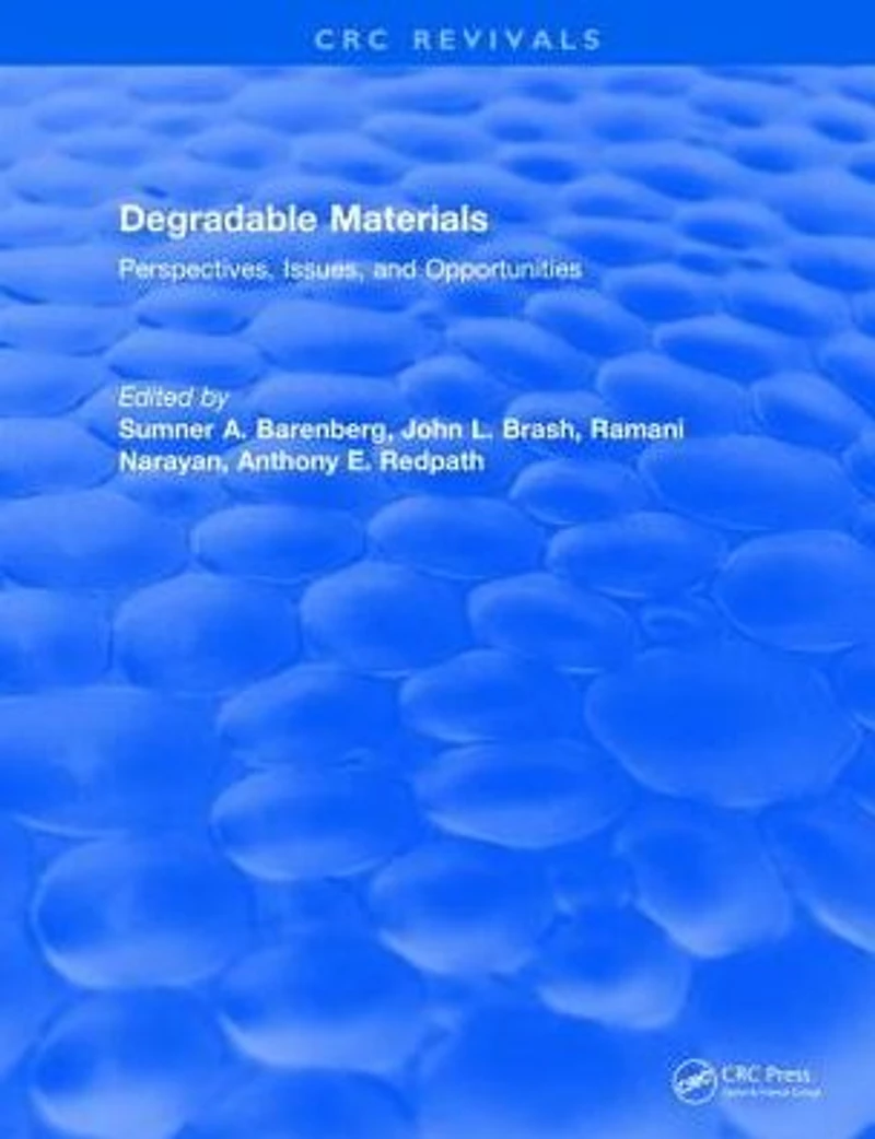 Degradable Materials: Perspectives, Issues, and Opportunities