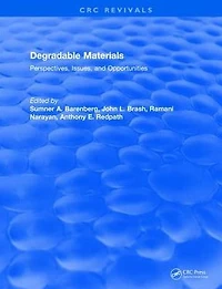 Degradable Materials: Perspectives, Issues, and Opportunities