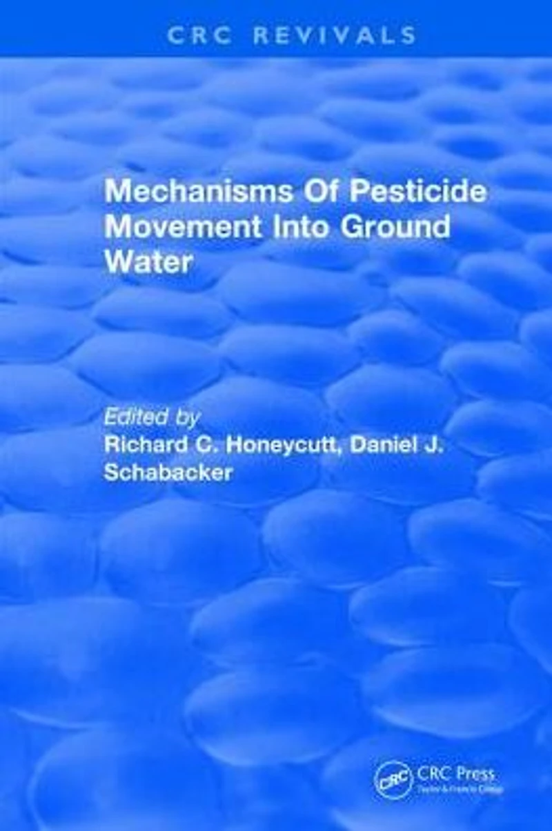 Mechanisms Of Pesticide Movement Into Ground Water