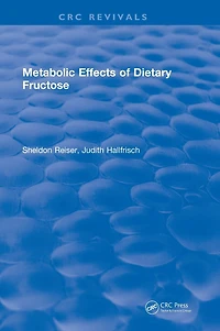 Metabolic Effects Of Dietary Fructose