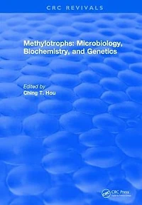 Methylotrophs : Microbiology. Biochemistry and Genetics