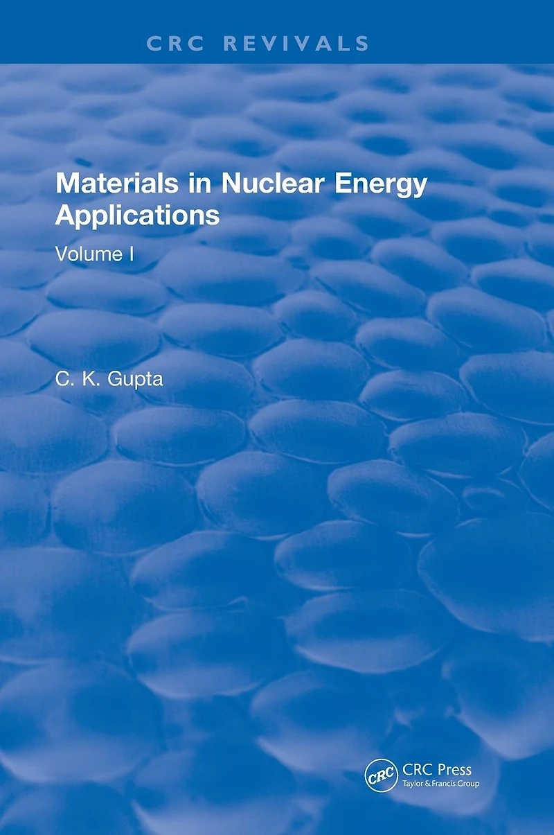 Materials Nuclear Energy Applications: Volume I