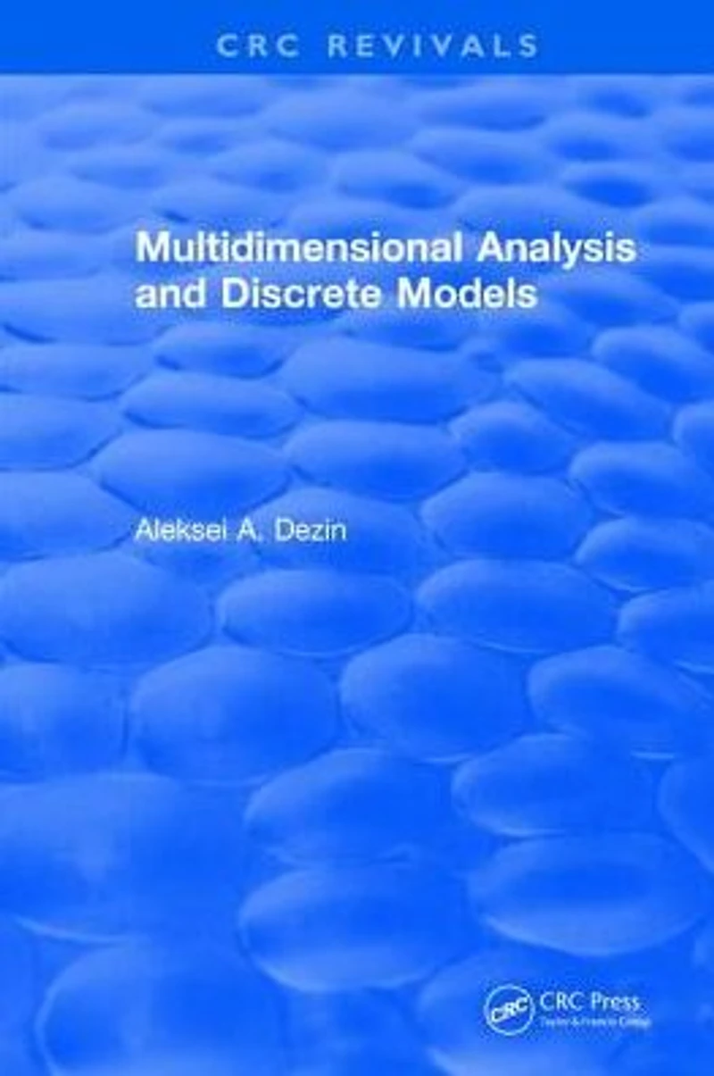 Multidimensional Analysis and Discrete Models