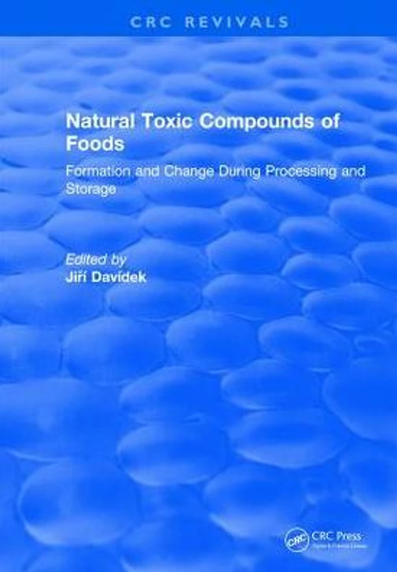 Natural Toxic Compounds of Foods
