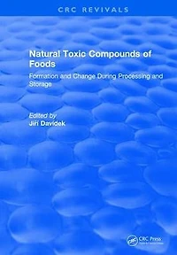 Natural Toxic Compounds of Foods