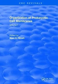 Organization of Prokaryotic Cell Membranes: Volume I