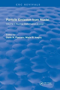 Particle Emission From Nuclei: Volume I: Nuclear Deformation Energy