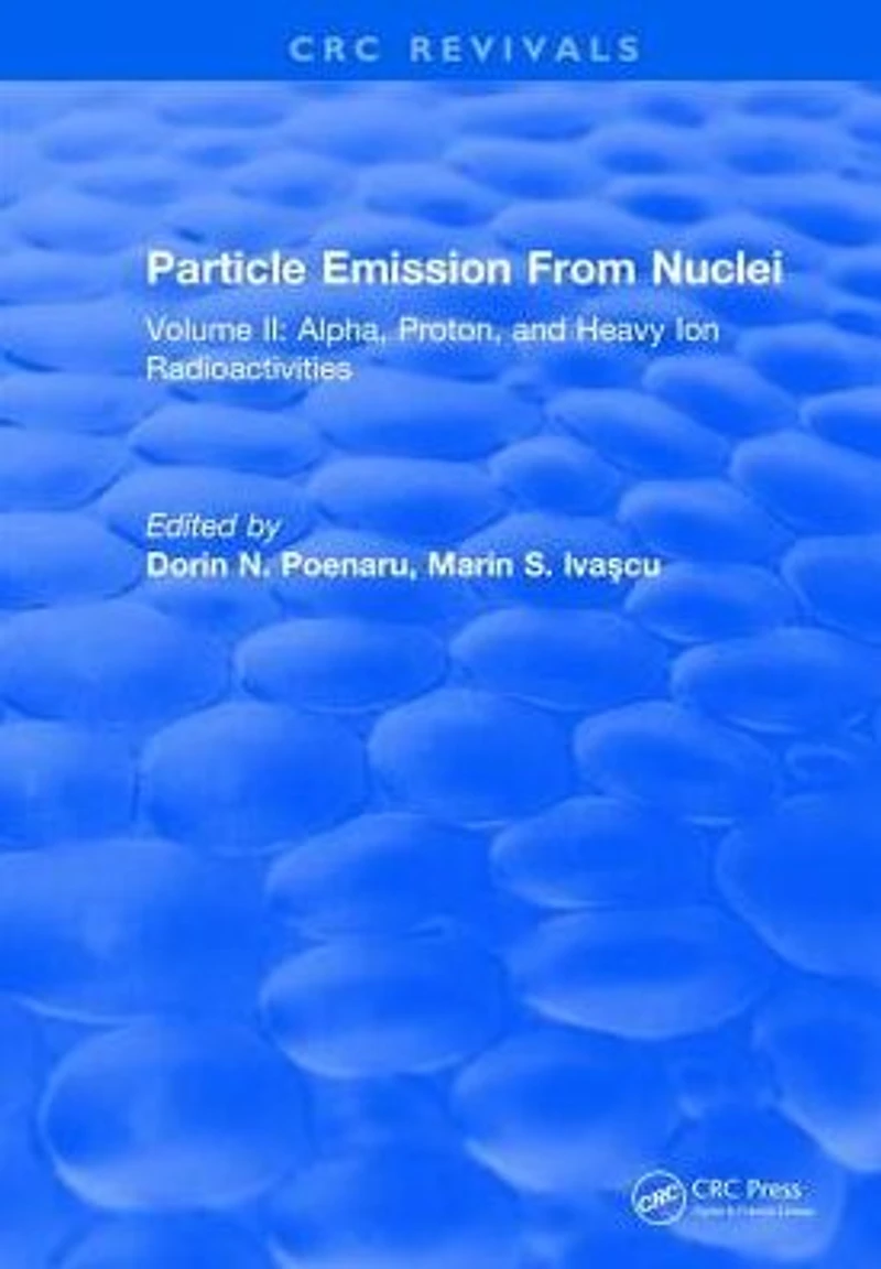 Particle Emission From Nuclei: Volume III: Fission and Beta-Delayed Decay Modes
