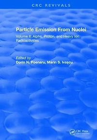 Particle Emission From Nuclei: Volume III: Fission and Beta-Delayed Decay Modes