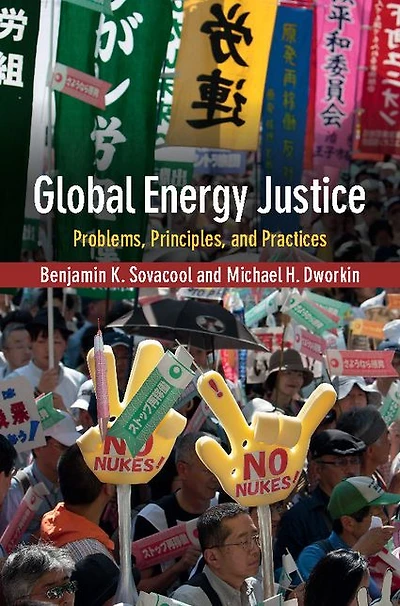 Global Energy Justice: Problems, Principles, and Practices