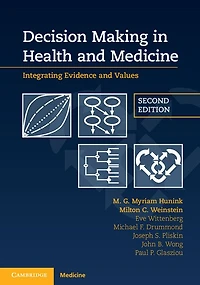 Decision Making Health and Medicine: Integrating Evidence Values