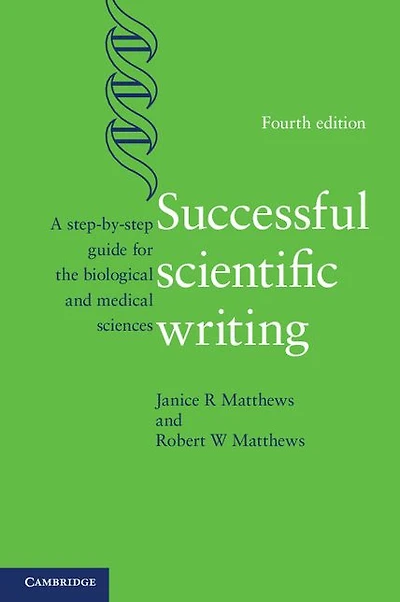 Successful Scientific Writing: A Step-by-Step Guide for the Biological and Medical Sciences