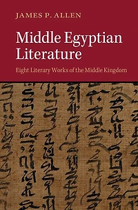 Middle Egyptian Literature: Eight Literary Works of the Kingdom