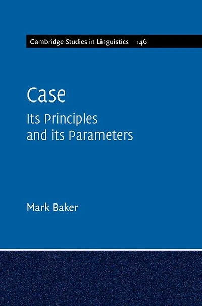 Case: its Principles and Parameters
