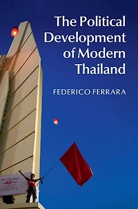 The Political Development of Modern Thailand