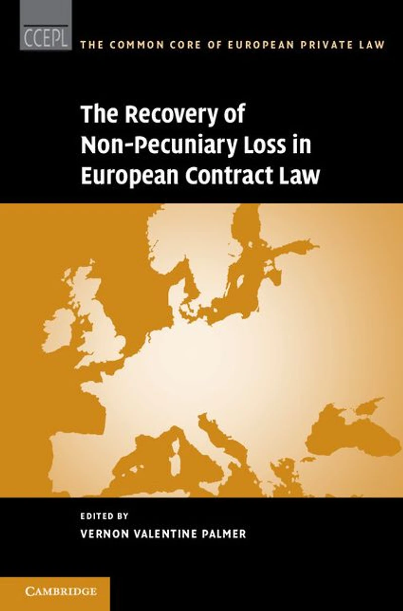 The Recovery of Non-Pecuniary Loss European Contract Law