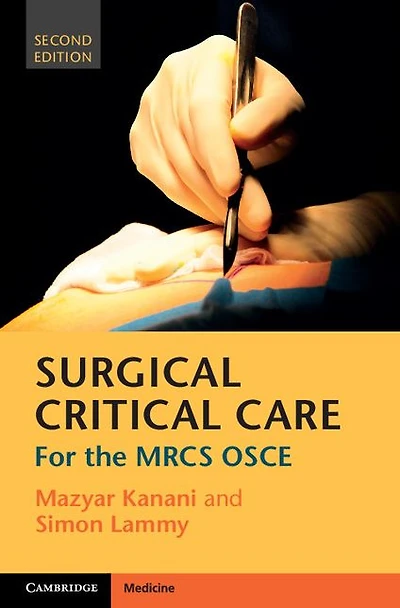 Surgical Critical Care: For the MRCS OSCE