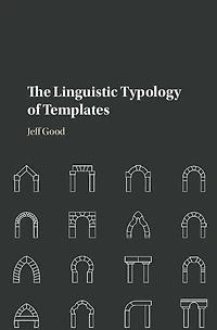 The Linguistic Typology of Templates