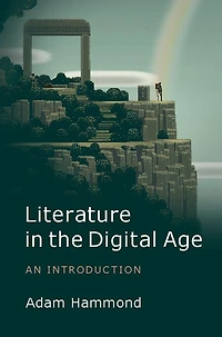 Literature the Digital Age: An Introduction