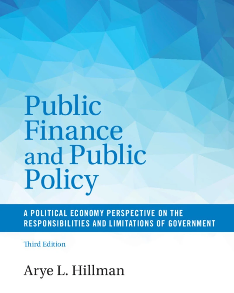 Public Finance and Policy: A Political Economy Perspective on the Responsibilities Limitations of Government