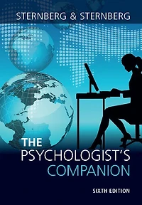 The Psychologist's Companion: A Guide to Professional Success for Students, Teachers, and Researchers
