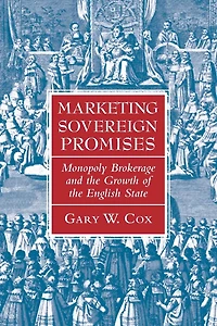 Marketing Sovereign Promises: Monopoly Brokerage and the Growth of English State