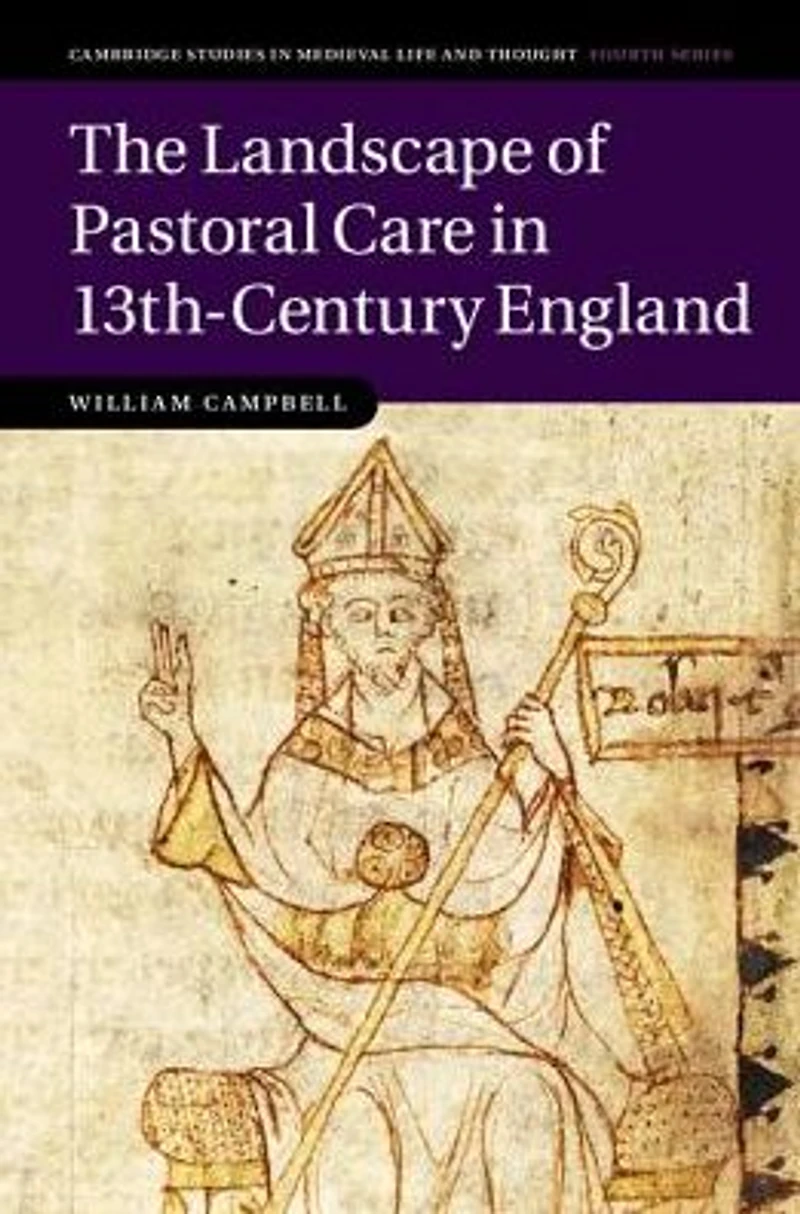 The Landscape of Pastoral Care 13th-Century England