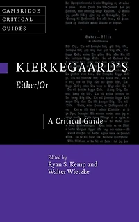 Kierkegaard's Either/Or: A Critical Guide