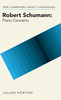 Robert Schumann: Piano Concerto