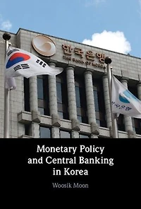 Monetary Policy and Central Banking Korea