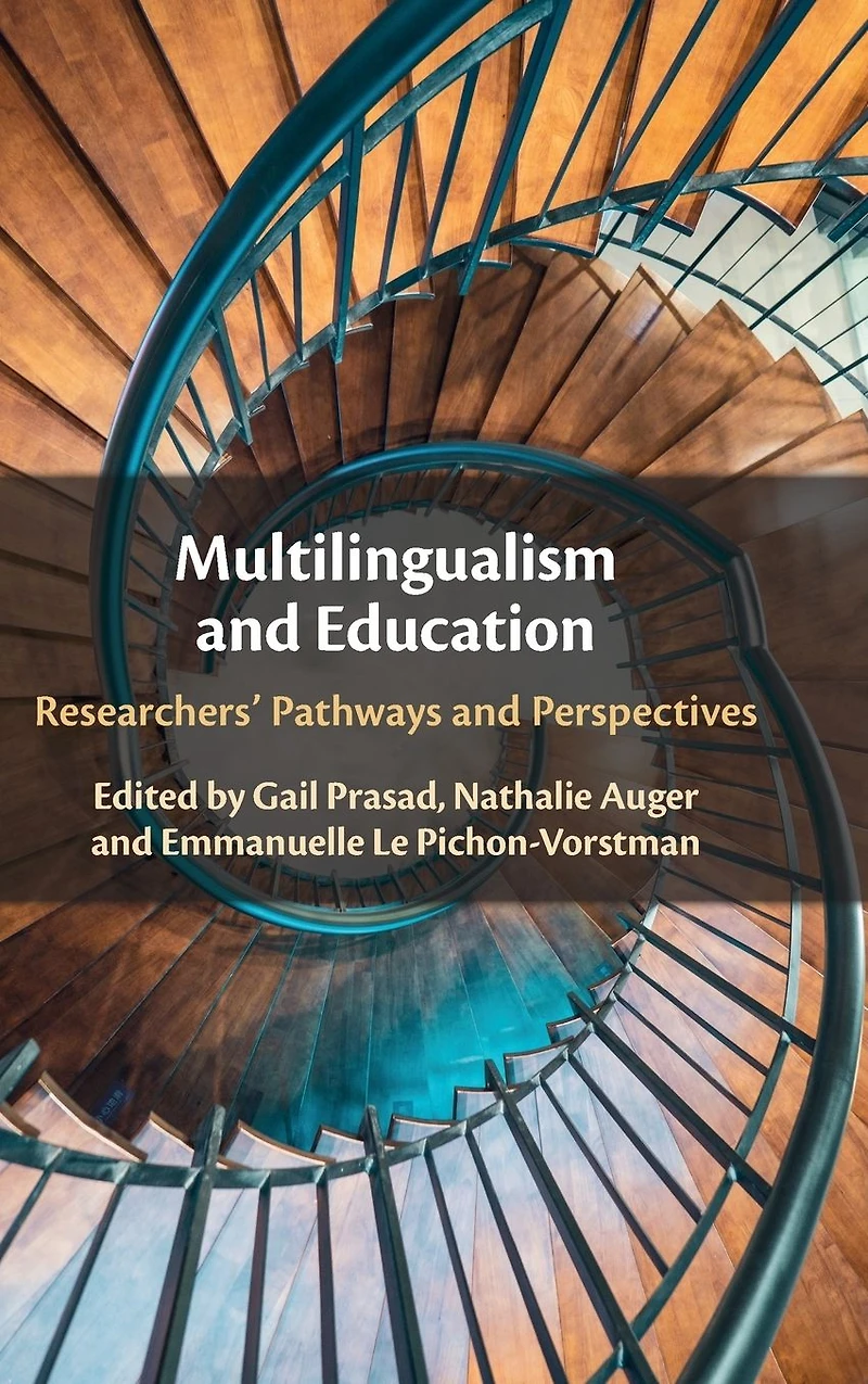 Multilingualism and Education: Researchers' Pathways Perspectives