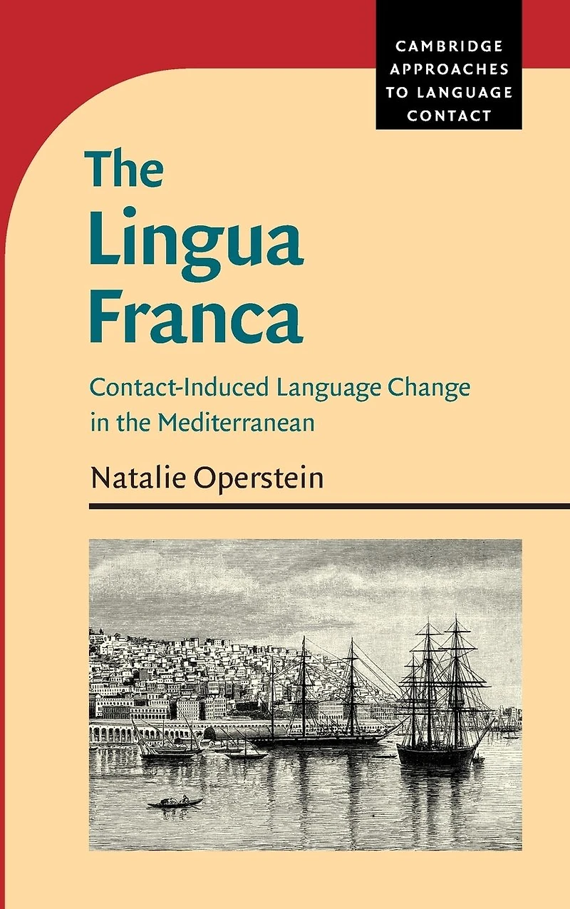 the Lingua Franca: Contact-Induced Language Change Mediterranean