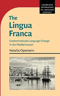 the Lingua Franca: Contact-Induced Language Change Mediterranean
