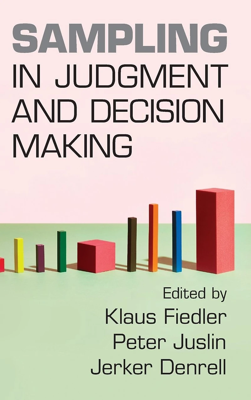 Sampling Judgment and Decision Making