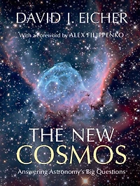 The New Cosmos: Answering Astronomy's Big Questions