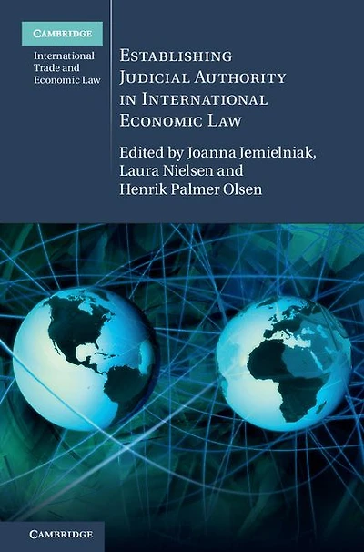 Establishing Judicial Authority International Economic Law