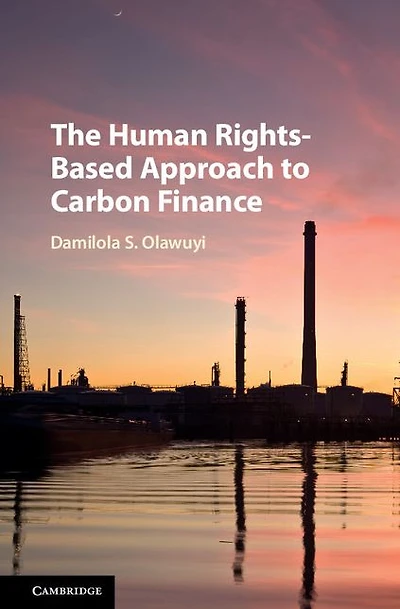 The Human Rights-Based Approach to Carbon Finance