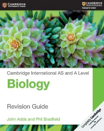 Cambridge International AS and A Level Biology Revision Guide