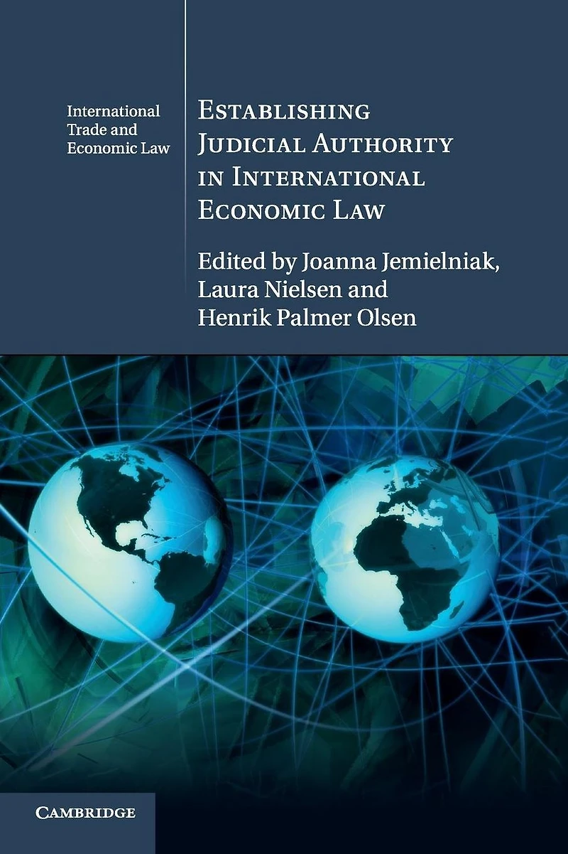 Establishing Judicial Authority International Economic Law