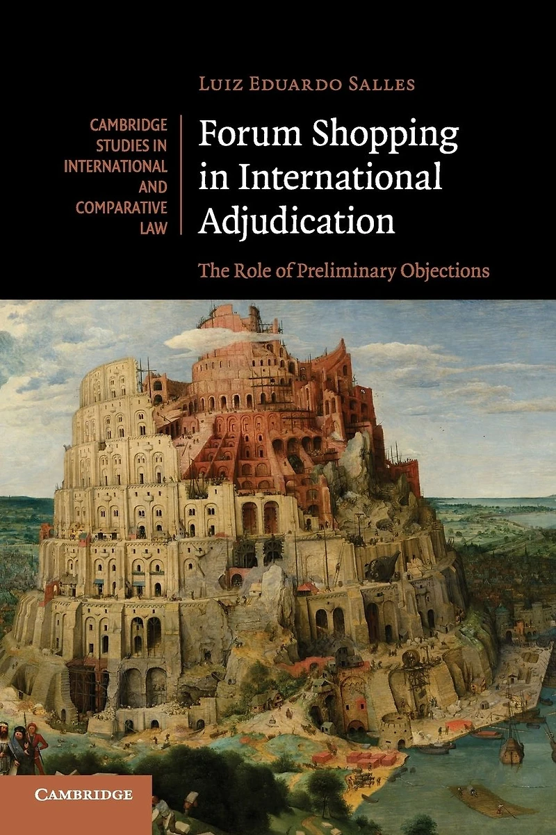 Forum Shopping International Adjudication: The Role of Preliminary Objections