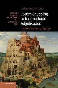Forum Shopping International Adjudication: The Role of Preliminary Objections