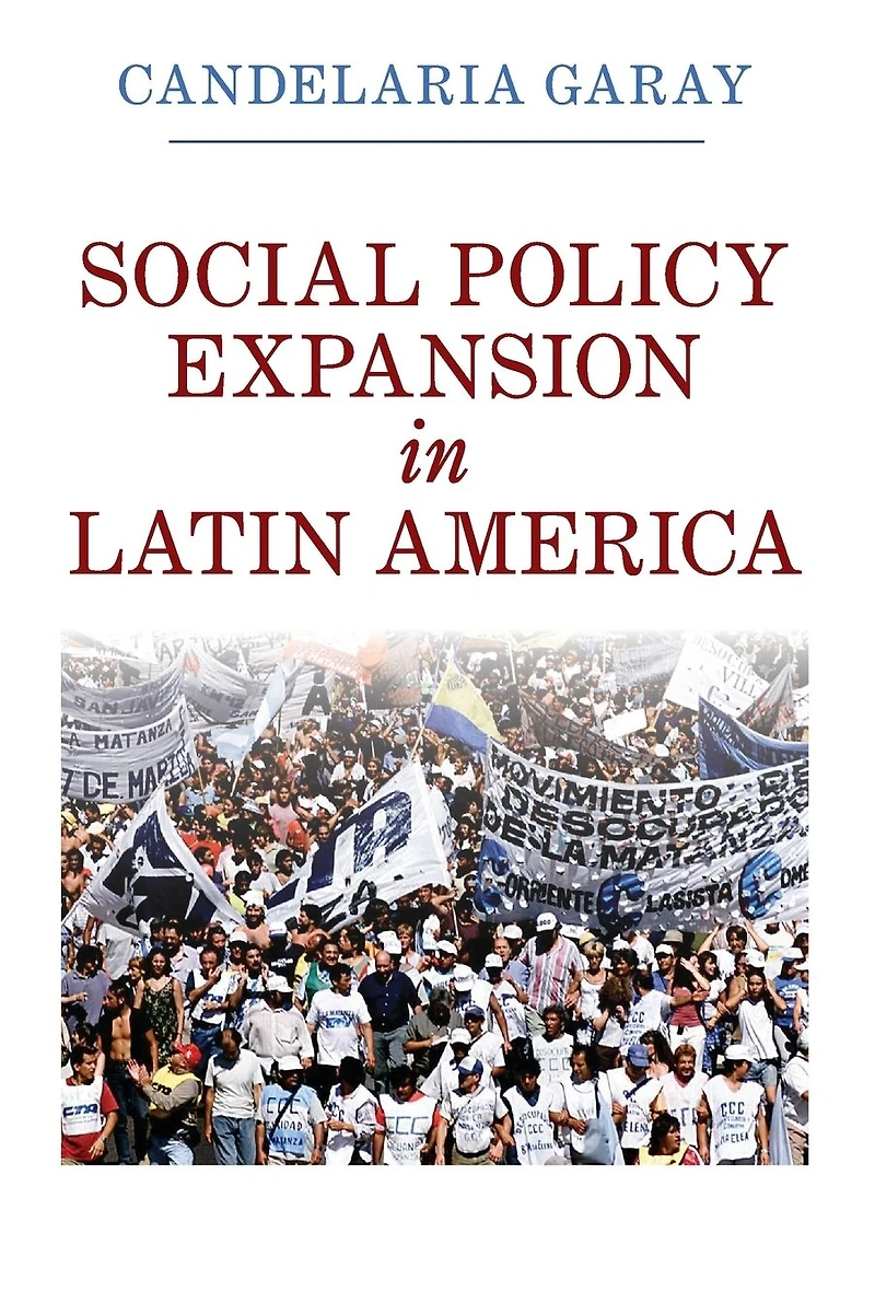 Social Policy Expansion Latin America