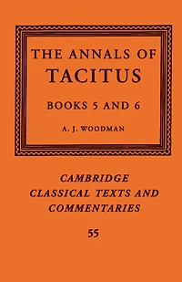 The Annals of Tacitus: Books 5-6